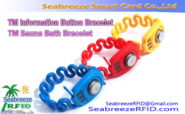 TM Sauna Bath Bracelet, TM Smart Button Bracelet, TM Information Button Bracelet