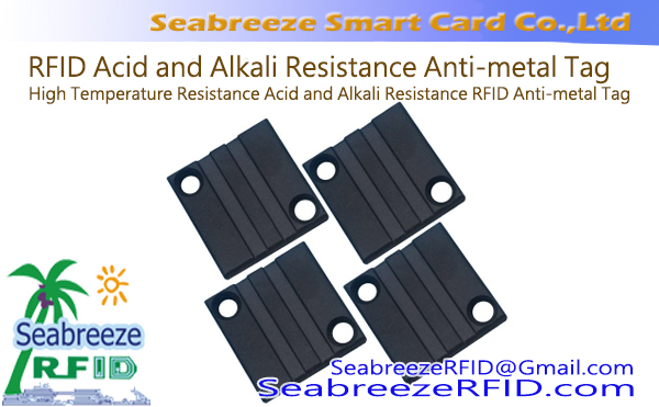 Acid Tsare-tsare Tsawon Zazzabi da Juriya na Alkali RFID Anti-metal Tag, UHF Acid da Alkali Resistance Anti-metal Tag